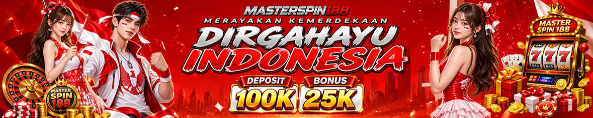 BONUS DIRGAHAYU INDONESIA - MASTERSPIN188